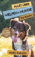 Alles über Welpen & Hunde für Kinder