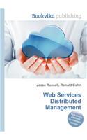 Web Services Distributed Management