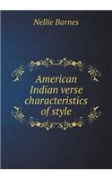 American Indian Verse Characteristics of Style