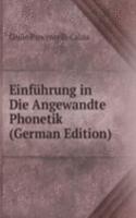 Einfuhrung in Die Angewandte Phonetik (German Edition)