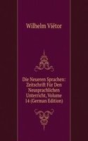 Die Neueren Sprachen: Zeitschrift Fur Den Neusprachlichen Unterricht, Volume 14 (German Edition)