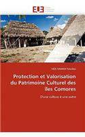 Protection Et Valorisation Du Patrimoine Culturel Des �les Comores: (Omn.Univ.Europ.)