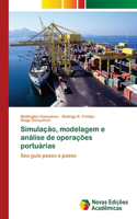 Simulação, modelagem e análise de operações portuárias