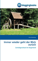 Immer wieder geht der Blick zurück