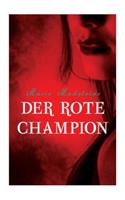 Der rote Champion