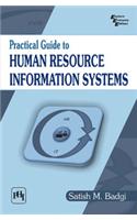 Practical Guide to Human Resource Information Systems