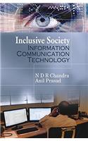 Inclusive Society: Information Communication Technology