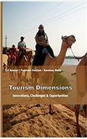 Tourism Dimensions Innovations, Challenges & Opportunities