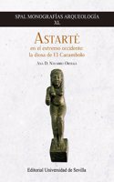 Astarte en el extremo occidente: la diosa de El Carambolo