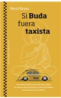 Si Buda Fuera Taxista