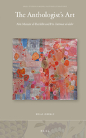 The Anthologist’s Art