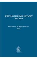 Writing Literary History, 1900-1950
