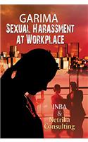 Garima Sexual Harassment at Workplace