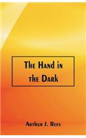 Hand in the Dark