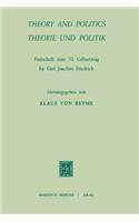 Theory and Politics / Theorie Und Politik