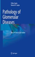 Pathology of Glomerular Diseases