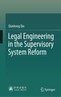 Legal Engineering in the Supervisory System Reform