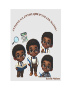 Antoine n'a d'yeux que pour les maths !: Le petit mathématicien en herbe !