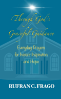 Through God's Graceful Guidance