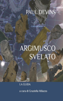 Argimusco Svelato