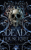 Dead House K'ree