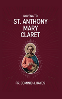 Novena To St. Anthony Mary Claret