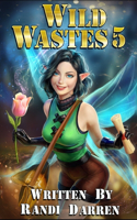 Wild Wastes 5