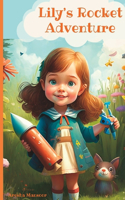 Lily's Rocket Adventure