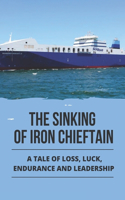 The Sinking Of Iron Chieftain