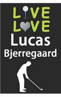 Live Love Lucas Bjerregaard Journal