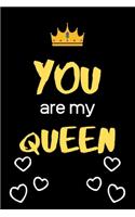 You Are My Queen