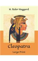 Cleopatra: Large Print