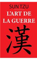 L'art de la guerre: Sun Tzu