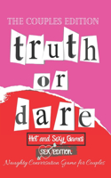 Truth or Dare?: Sex Game Book For Dating Or Married Couples / Valentines, Anniversary Gift Ideas