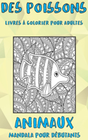 Livres à colorier pour adultes - Mandala pour débutants - Animaux - Des poissons