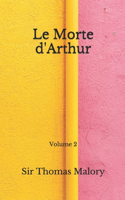 Le Morte d'Arthur: Volume 2 (Aberdeen Classics Collection)