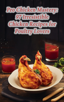 Pro Chicken Mastery