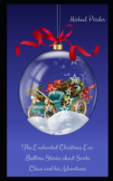 The Enchanted Christmas Eve