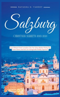 Salzburg Christmas Markets 2023-2024