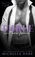 Three Lost Now Found: An MMM Romance(4 Three Ties)