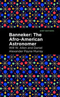 Banneker: The Afro-American Astronomer