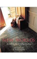 New Worlds: An Introduction to College Reading