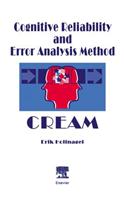 Cognitive Reliability and Error Analysis Method (Cream)