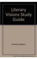 Literary Visions Study Guide