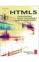 Html5: Designing Rich Internet Applications