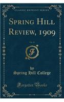 Spring Hill Review, 1909, Vol. 12 (Classic Reprint)