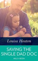 Saving the Single Dad Doc