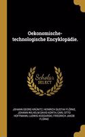 Oekonomische-technologische Encyklopädie.