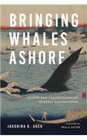 Bringing Whales Ashore