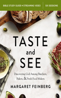 Taste and See Bible Study Guide plus Streaming Video, Updated Edition